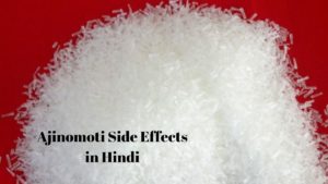 Ajinomoto side effects in hindi
