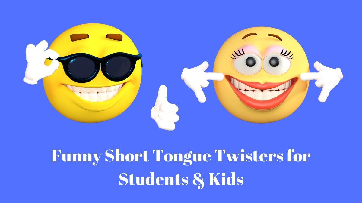 Funny short Tongue twisters for kids-students in English